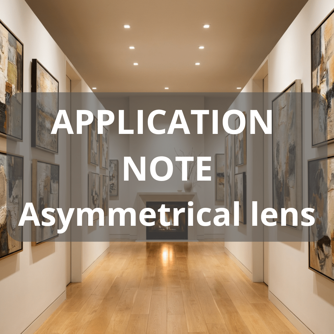 APPLICATION NOTE - Asymmetrical lens